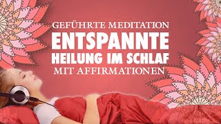 Kraftvolle Meditation für Gesundheit Heilung und erholsamen Schlaf [upl. by Omero]