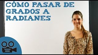 Cómo pasar de grados a radianes [upl. by Eduj424]