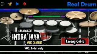 Lanang Cobra  Real Drum Singa Dangdut  Yang Ganteng Indra Jaya  VOC Indah Waty‼️Cirebon [upl. by Akselaw]