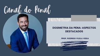 DOSIMETRIA DA PENA Passo a Passo aula ATUALIZADA 2024 e COMPLETA para concursos públicos [upl. by Anniken]