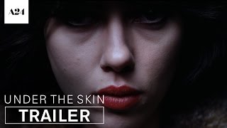 Under The Skin  Official Trailer HD  A24 [upl. by Anesuza]