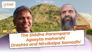 The Siddha Parampara  Agasyta maharshi the state of Nirvikalpa Samadhi [upl. by Dunseath]