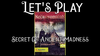 Necronomicon The Dawning of Darkness  Part 2  Secret Of Ancient Madness [upl. by Latton]