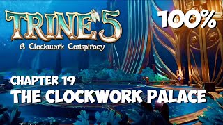 TRINE 5  The Clockwork Palace  100 Walkthrough Gameplay Guide [upl. by Oly]