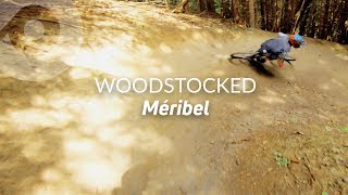 WOODSTOCKED Méribel bike park France [upl. by Needan]