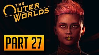 The Outer Worlds  100 Walkthrough Part 27 Celeste Jolicoeur [upl. by Attayek]