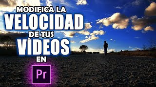 ACELERARREDUCIR la VELOCIDAD de tus VÍDEOS en PREMIERE Tutorial en Español [upl. by Nylegna]