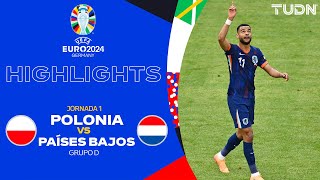 HIGHLIGHTS  Polonia vs Países Bajos  UEFA EURO 2024  J1  TUDN [upl. by Dimo579]