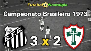 Santos 3 x 2 Portuguesa  04111973  Campeonato Paulista [upl. by Giulio]