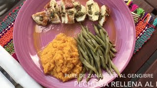 Receta Pechuga rellena al Pesto y Puré de Zanahorias al Gengibre [upl. by Covell284]