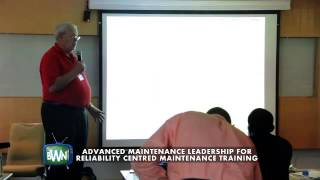 At The Advanced Maintenance Leadership For Reliability Centered Maintenance Training [upl. by Ettedanreb]