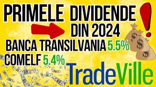 PRIMELE DIVIDENDE DIN 2024  Banca Transilvania dividend 55  Comelf 54 [upl. by Nanam]