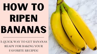 How to Ripen Bananas FAST [upl. by Odyssey701]