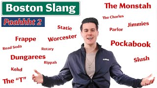 Learn Boston Slang Words Paahhht 2 [upl. by Okeim]