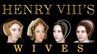 King Henry VIIIs 6 Wives  The Six Queens of England [upl. by Onid776]