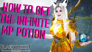 HOW TO GET THE INFINITE MP POTION THE ODORES SPIRIT ESSENCE  Black Desert Online [upl. by Aicenaj360]