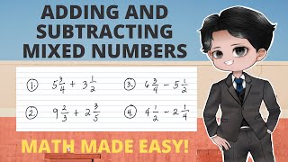 ADDING AND SUBTRACTING MIXED NUMBERS  PROF D [upl. by Airottiv]