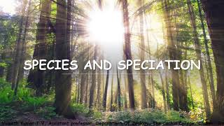 Species and Speciation  Phyletic and true speciation Sympatric allopatric etc [upl. by Daniele]