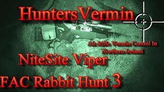 Air Rifle Hunting NiteSite Viper FAC Rabbit Hunt 3 [upl. by Dynah]