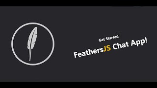 FeathersJS Basic Chat App Backend [upl. by Costa]