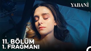 Yabani 11 Bölüm 1 Fragmanı  quotŞimdiden Başınız Sağ Olsunquot [upl. by Syxela]