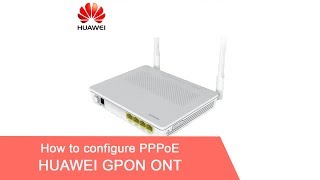 How to Configure PPPoE in Huawei Router  NETVN [upl. by Fancy234]