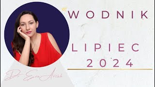 Wodnik lipiec 2024 [upl. by Arytas]