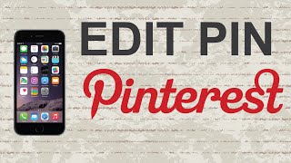 How to edit pin on Pinterest mobile app Android  Iphone [upl. by Loleta]