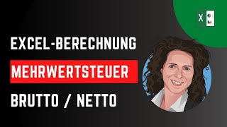 Excel Mehrwertsteuer Brutto Netto berechnen [upl. by Reinaldos]