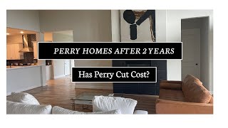 Perry Homes After 2 Years [upl. by Alden]