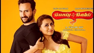 Bunty Aur Babli 2  21 Interesting Facts  Saif Ali Khan Rani Mukerji Siddhant C Blockbuster [upl. by Ainirtac867]