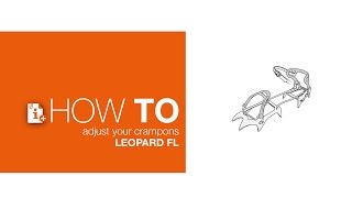 How to adjust your crampons LEOPARD FL [upl. by Kailey]