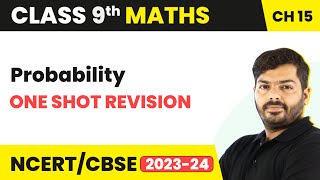 Probability  One Shot Revision  Class 9 NCERT Maths Chapter 15 202223 [upl. by Lolande]