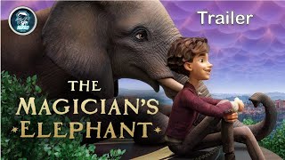 The Magicians Elephant Trailer [upl. by Chui]