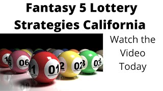 Fantasy 5 Lottery Strategies California [upl. by Siulesoj]