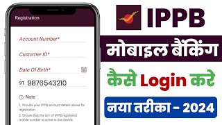 IPPB Mobile Banking Login Kaise Kare  IPPB Mobile Banking New Registration Process 2024 [upl. by Jeniece]