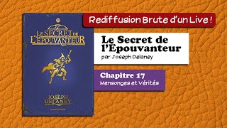 🔴📙🔊 Le Secret de lÉpouvanteur chapitre 17  Livre Audio [upl. by Etnohc]