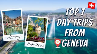 TOP 7 DAY TRIPS FROM GENEVA  Discover the best day trips from Geneva Switzerland [upl. by Witherspoon]