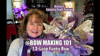 Bow Making 101 12Loop Funky Bow [upl. by Boehmer]