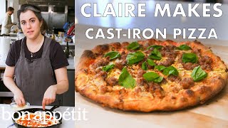 Claire Makes CastIron Skillet Pizza  From the Test Kitchen  Bon Appétit [upl. by Moersch431]