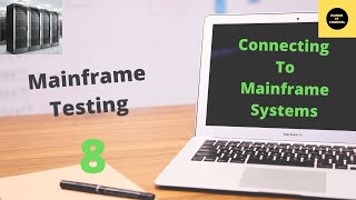 Connecting to Mainframe System  Mainframe Testing Tutorial  Part 8 [upl. by Wilmer229]