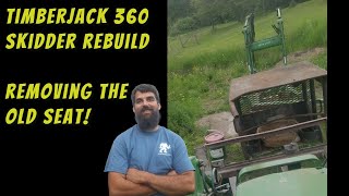 Removing the old seat from the Timberjack 360 skidder in the rebuild process [upl. by Ninette]