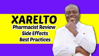 Xarelto Side Effects  Pharmacist Review Of Xarelto Rivaroxaban [upl. by Gunning]