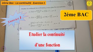 Exercice corrigé 1 sur la continuité  2 éme Bac [upl. by Hetti]