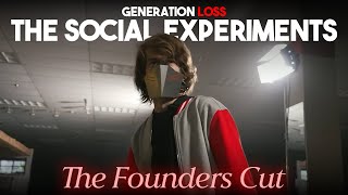 The Social Experiments The Founders Cut [upl. by Ssur604]