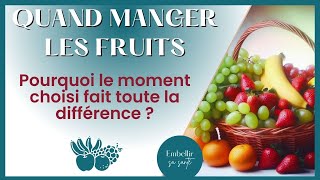 Quand manger des fruits  avant pendant après ou en dehors de vos repas [upl. by Mccourt577]