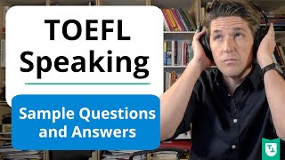 TOEFL Speaking Practice 10 Sample Questions and Answers [upl. by Keegan624]