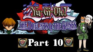 Challenging the Strongest of the Rose crusaders YuGiOh Duelist of Roses Part 10 [upl. by Attehcram]