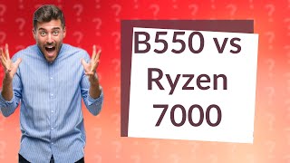 Will B550 support Ryzen 7000 [upl. by Biron]