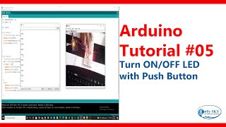 LED ONOFF Using Push Button  Turn ON an LED with a Button and Arduino 06 [upl. by Jehoash340]
